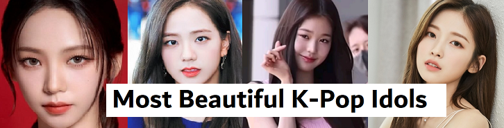Top 10 Most Beautiful K-Pop Idols